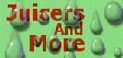 Juicers and More